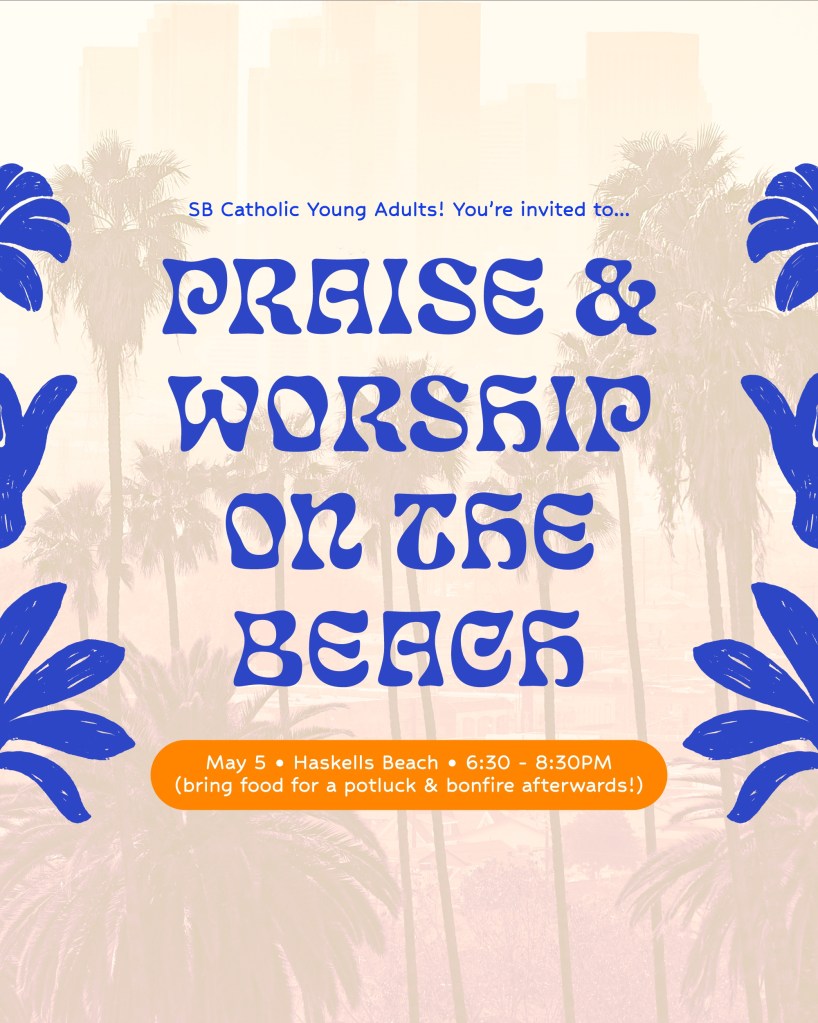Santa Barbara YAM Praise & Worship&nbsp;(5/5/25)