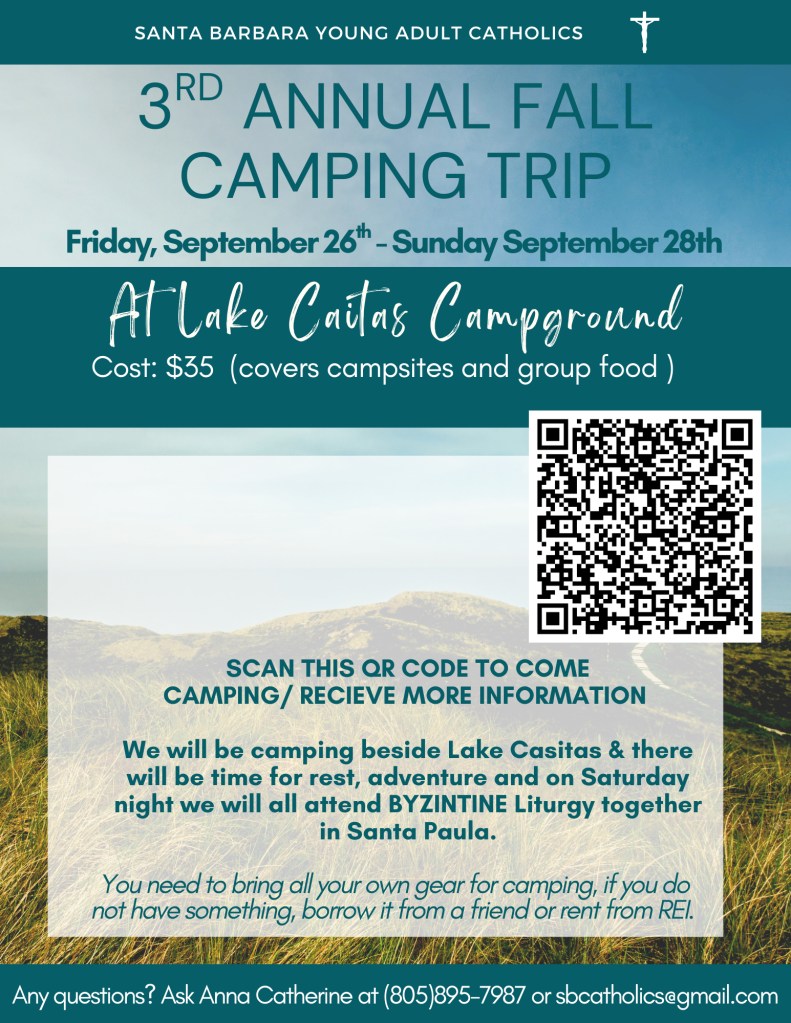 Santa Barbara Young Adult Catholics 3rd Annual Fall Camping&nbsp;Trip